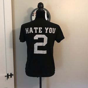 Hate You 2 shirt!